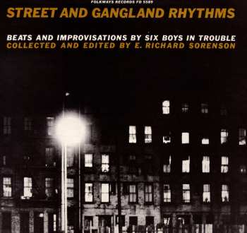 CD Various: Street And Gangland Rhythms (Beats And Improvisations By Six Boys In Trouble)