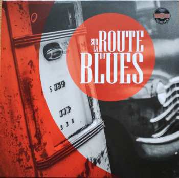 LP Various: Sur La Route Du Blues