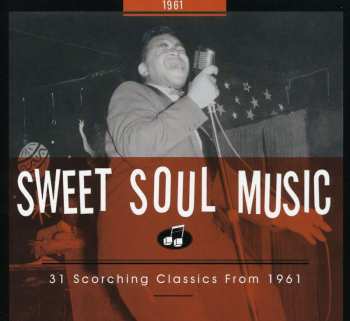 CD Various: Sweet Soul Music - 31 Scorching Classics From 1961