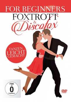 2CD/DVD Various: Tanzen Leicht Gemacht: Foxtrott & Discofox For Beginners