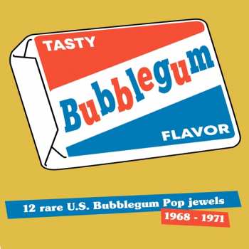 Album Various: Tasty Bubblegum Flavor