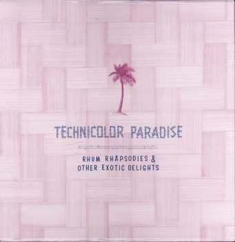 3LP/Doos Various: Technicolor Paradise: Rhum Rhapsodies & Other Exotic Delights CLR