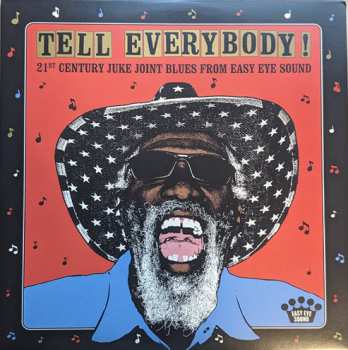 LP Various: Tell Everybody! (21st Century Juke Joint Blues From Easy Eye Sound)