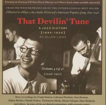 Album Various: That Devilin' Tune - A Jazz History, Vol. 4 (1946-1951)