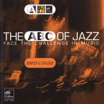 CD Various: The ABC Of Jazz - Face The Challenge In Music