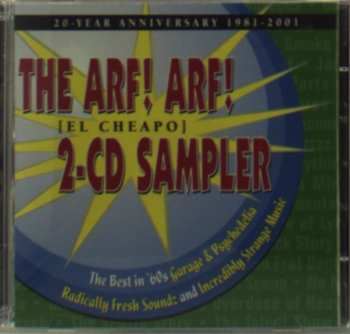 Album Various: The Arf! Arf! [El Cheapo] 2-CD Sampler