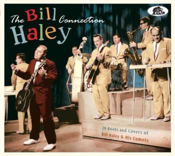 CD Various: The Bill Haley Connection (29 Roots And Covers Of Bill Haley & His Comets)