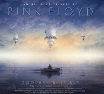 CD Various: An All Star Tribute To Pink Floyd: Goodbye Blue Sky - The Everlasting Songs Vol. 2