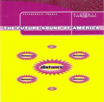 Album Various: The Future Sound Of America: Psychedelic Trance