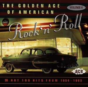 CD Various: The Golden Age Of American Rock 'n' Roll Volume 6
