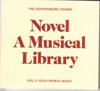 Album Various: The Gothenburg Combo: Novel -  A Musical Library Vol. 3