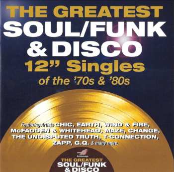 4CD/Doos Various: The Greatest Soul/Funk & Disco 12" Singles Of The '70s & '80s