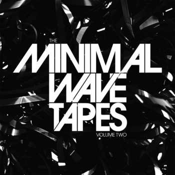 CD Various: The Minimal Wave Tapes Volume Two
