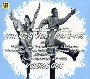 2CD Various: The R&B Years 1942-45 Volume 1