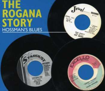 CD Various: The Rogana Story - Hossman's Blues