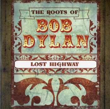 3CD/DVD Various: The Roots Of Bob Dylan