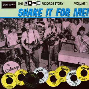 LP Various: The Soma Records Story Volume 1 (Shake It For Me!)