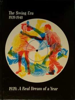 3LP/Doos Various: The Swing Era: The Music Of 1939-1940: 1939: A Real Dream Of A Year