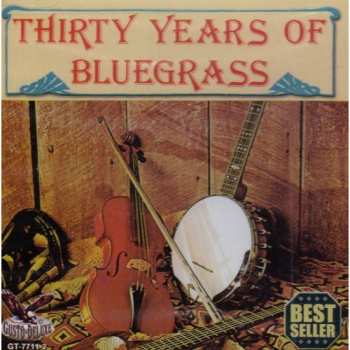 Album Various: Thirty Years Of Bluegrass
