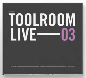 Album Various: Toolroom Live 03