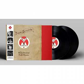 2LP Various: Topic Records • The Real Sound of Folk Music
