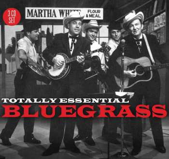 3CD Various: Totally Essential Bluegrass