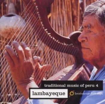 CD Various: Traditional Music of Peru 4: Lambayeque