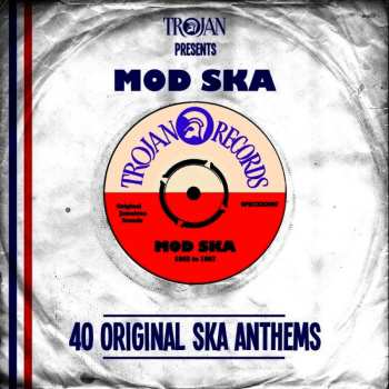2CD Various: Trojan Presents: Mod Ska - 40 Original Ska Anthems