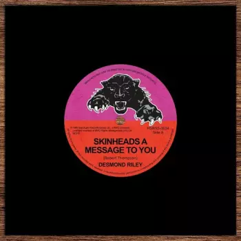 Desmond Riley: Skinheads A Message To You / If I Had Wings