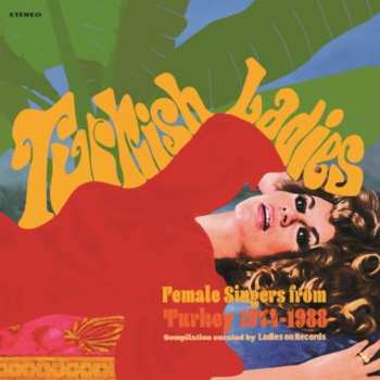 CD Various: Turkish Ladies. Female Singers from Turkey 1974 - 1988