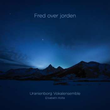 Blu-ray/SACD Various: Uranienborg Vokalensemble - Fred Over Jorden