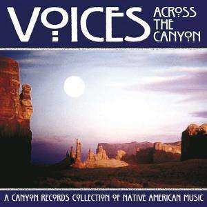 CD Various: Voices Across The Canyon: Volume Six