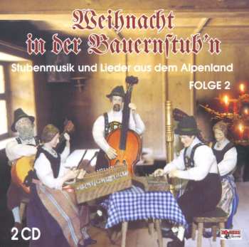 Album Various: Weihnacht In Der Bauernstub'n • Folge 2