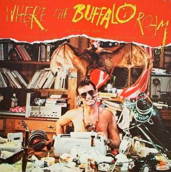 LP Various: Where The Buffalo Roam (The Original Movie Soundtrack)