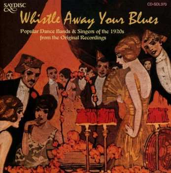 CD Various: Whistle Away Your Blues