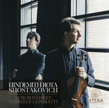 Album Various: Yuri Bondarev & Gabriele Leporatti - Hindemith / Rota / Schostakowitsch