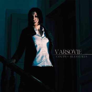 Album Varsovie: Coups Et Blessures