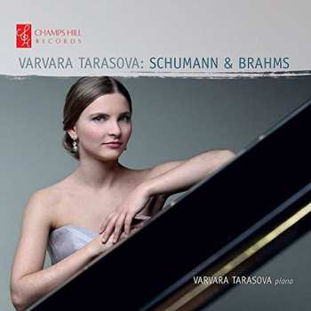 Album Varvara Tarasova: Schumann & Brahms