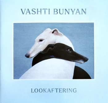 2CD Vashti Bunyan: Lookaftering