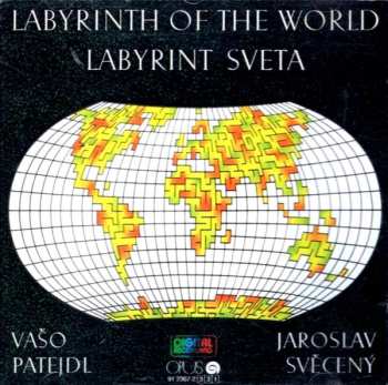 CD Vašo Patejdl: Labyrinth Of The World / Labyrint Sveta