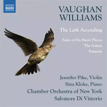 The Lark Ascending / Suite Of Six Short Pieces / The Solent / Fantasia