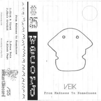 Album Veik: From Madness To Nomadness
