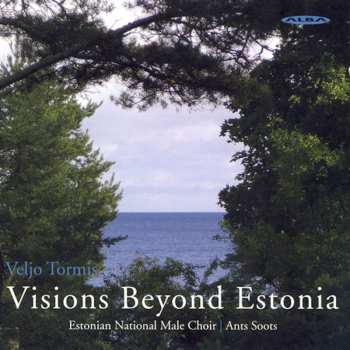 CD Estonian National Male Choir: Visions Beyond Estonia