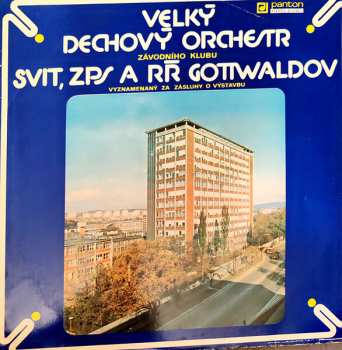 LP Dechový Orchestr Gottwaldov: Gottwaldov 85