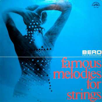LP Velký Smyčcový Orchestr: Famous Melodies For Strings