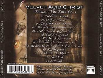 CD Velvet Acid Christ: Between The Eyes Vol. # 1 (Singles/Rare B-Sides 1996-2000)