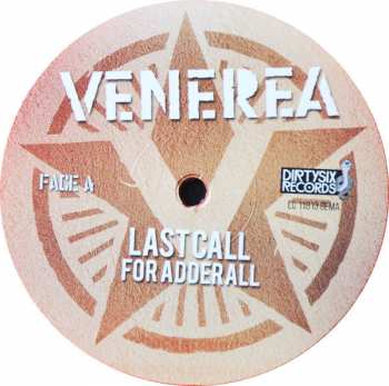 LP Venerea: Last Call For Adderall LTD | CLR