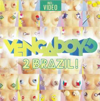 CD Vengaboys: 2 Brazil!