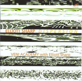 CD Elliott Sharp: Dispersion