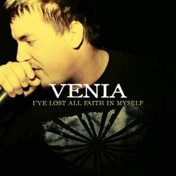 SP Venia: I've Lost All Faith In Myself